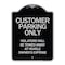 Signmission Customer Parking Violators Towed Away Vehicle Owners Expense Alum Sign, 18" L, 24" H, BS-1824-24202 A-DES-BS-1824-24202 - alternate 1